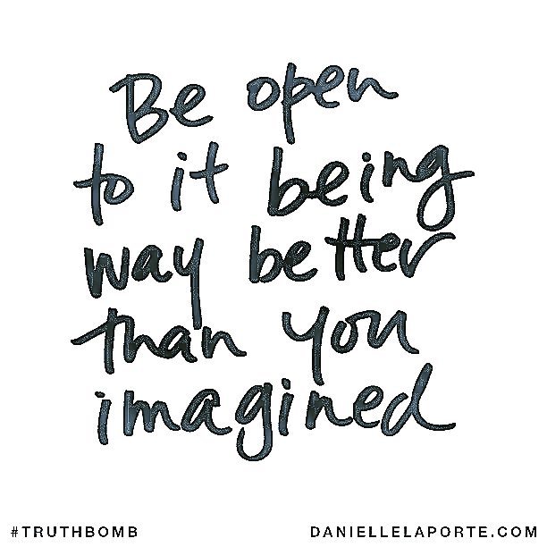 Be_open_to_it_being_way_better_than_you__could__imagine__alone_.__beopen__imagine__imnoangel__inspoforallgirls__777__s__summerfun2015 (1)